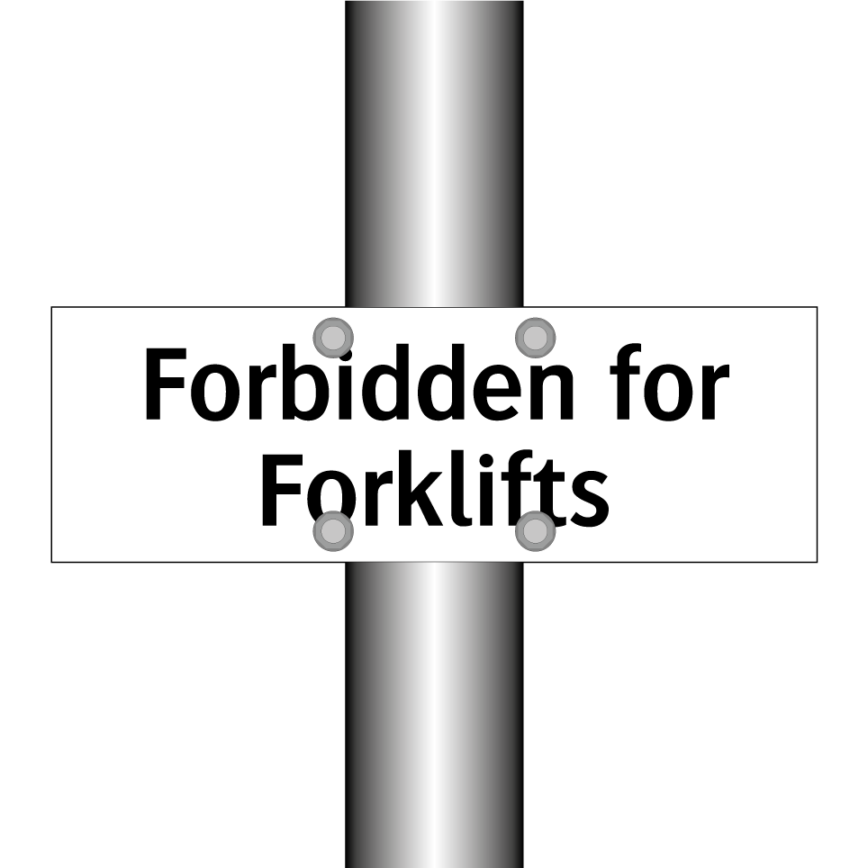 Forbidden for Forklifts