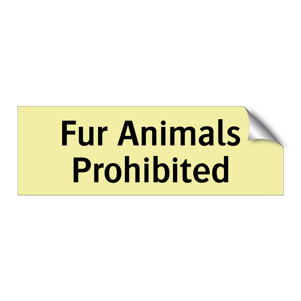 Fur Animals Prohibited