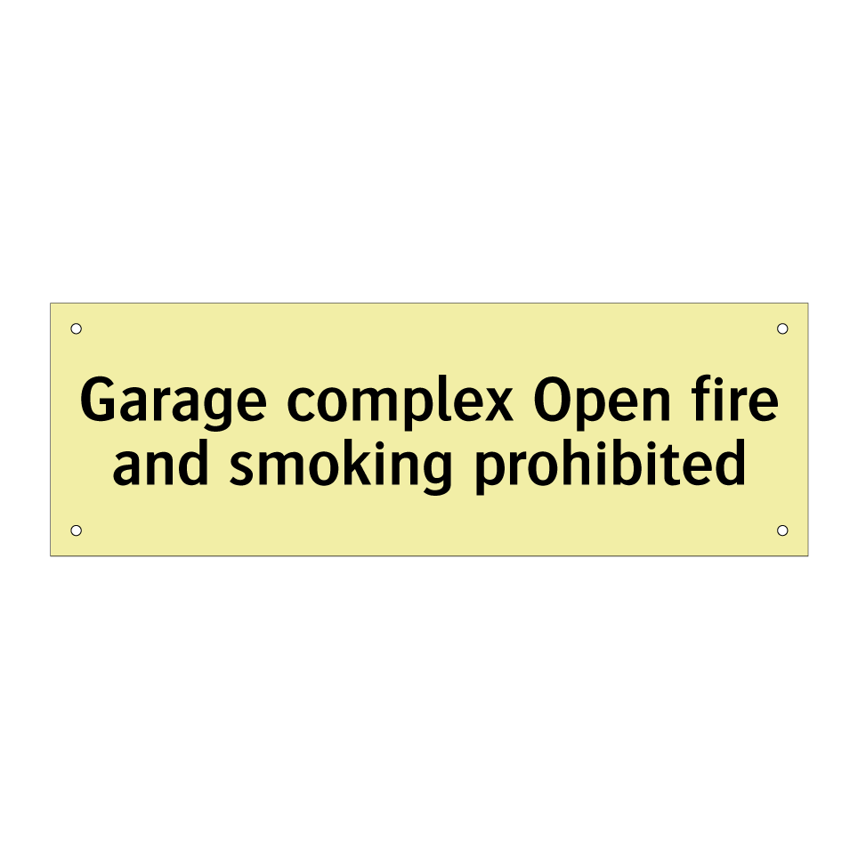 Garage complex Open fire and smoking prohibited