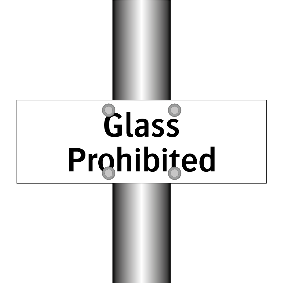 Glass Prohibited