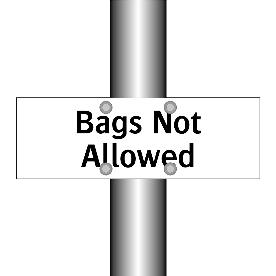Bags Not Allowed