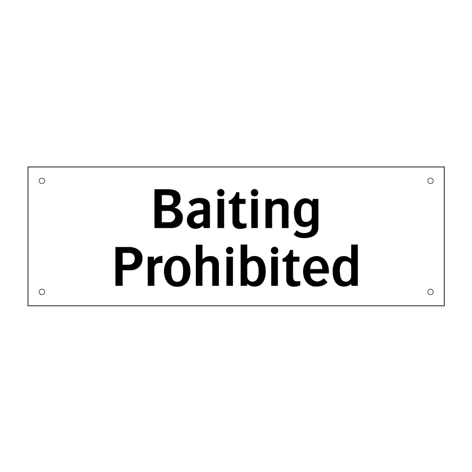 Baiting Prohibited
