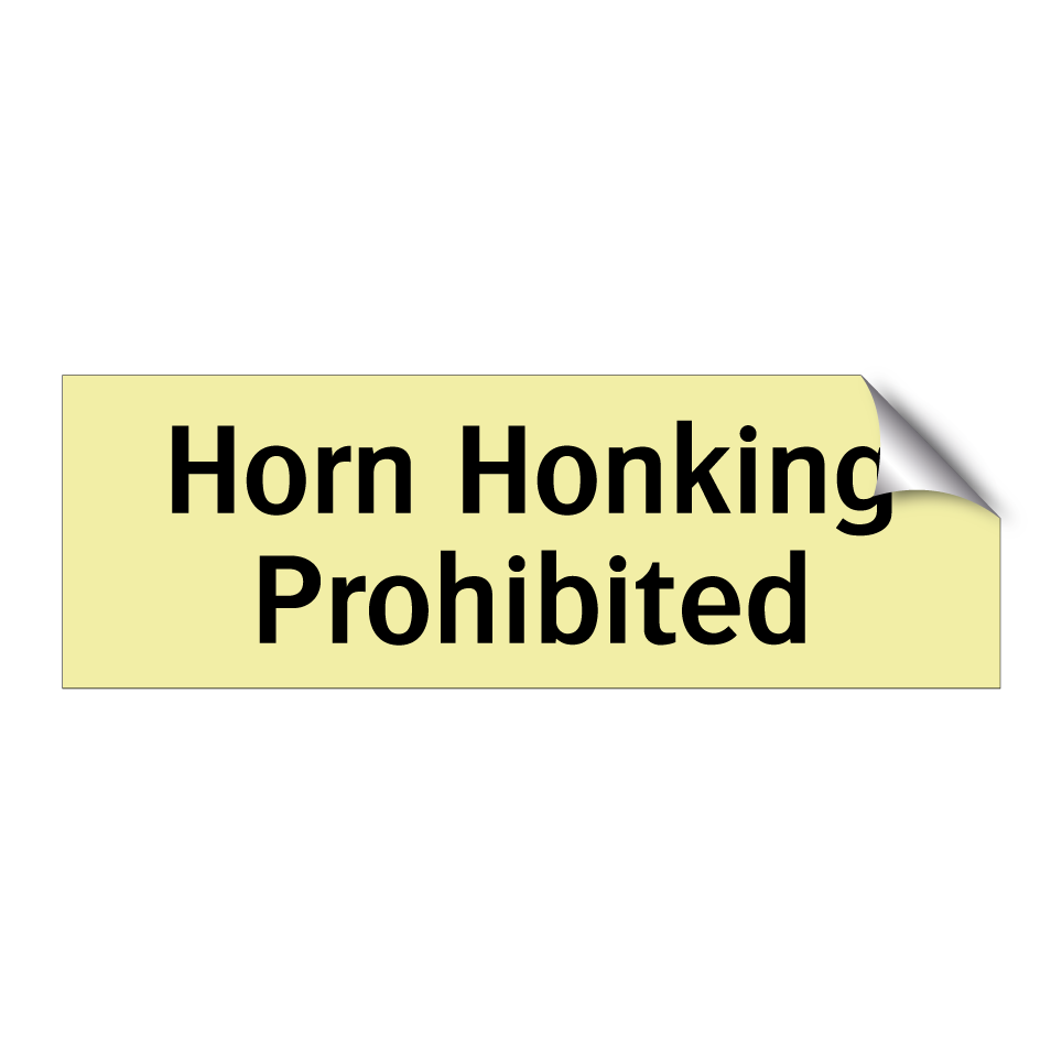 Horn Honking Prohibited