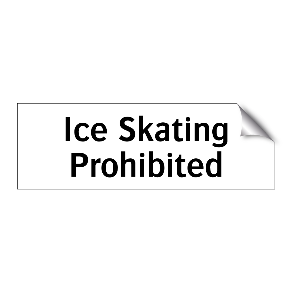 Ice Skating Prohibited