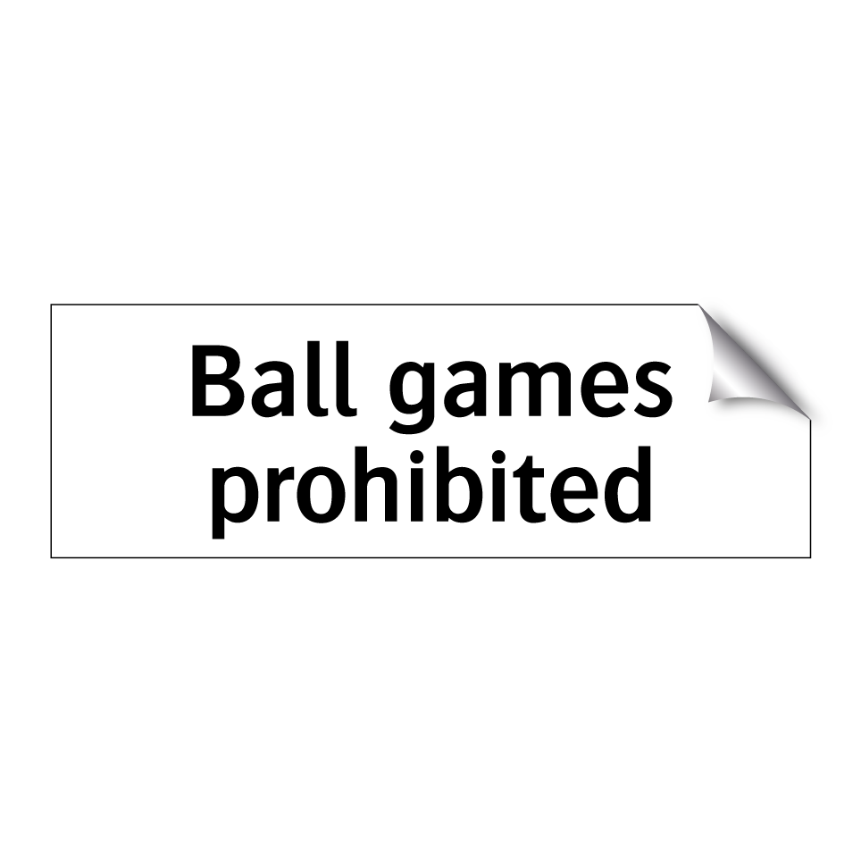 Ball games prohibited