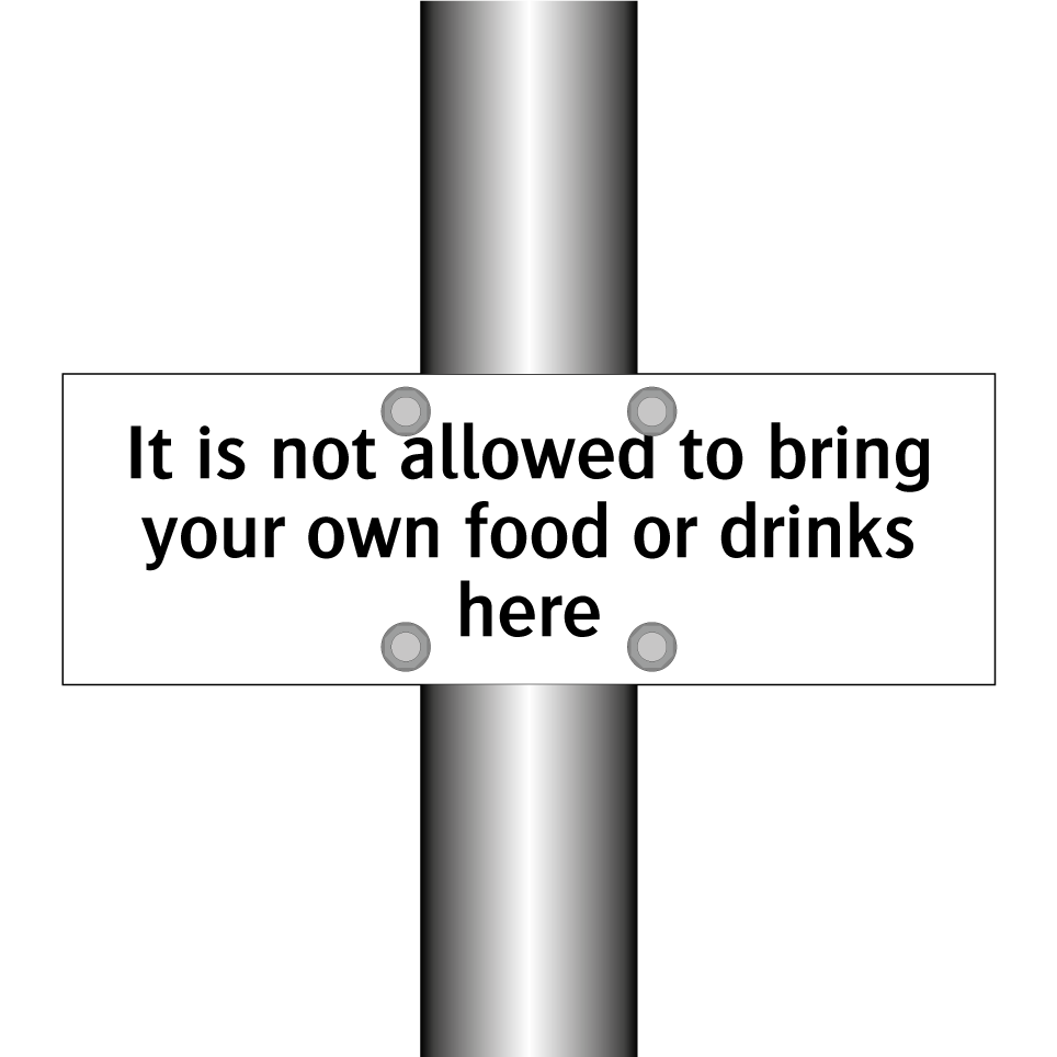 It is not allowed to bring your own food or drinks here