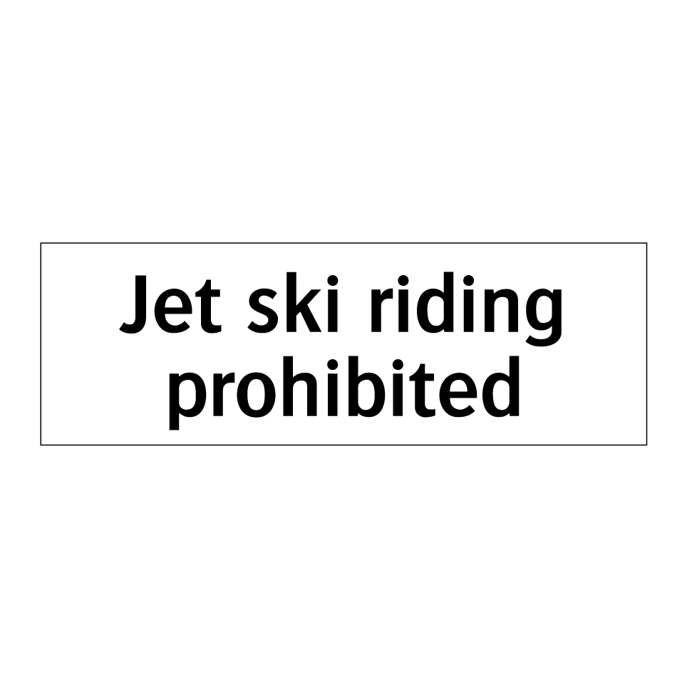 Jet ski riding prohibited