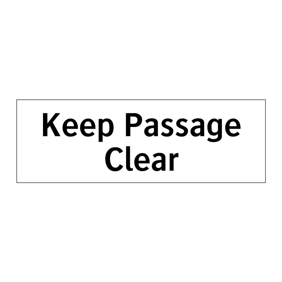 Keep Passage Clear
