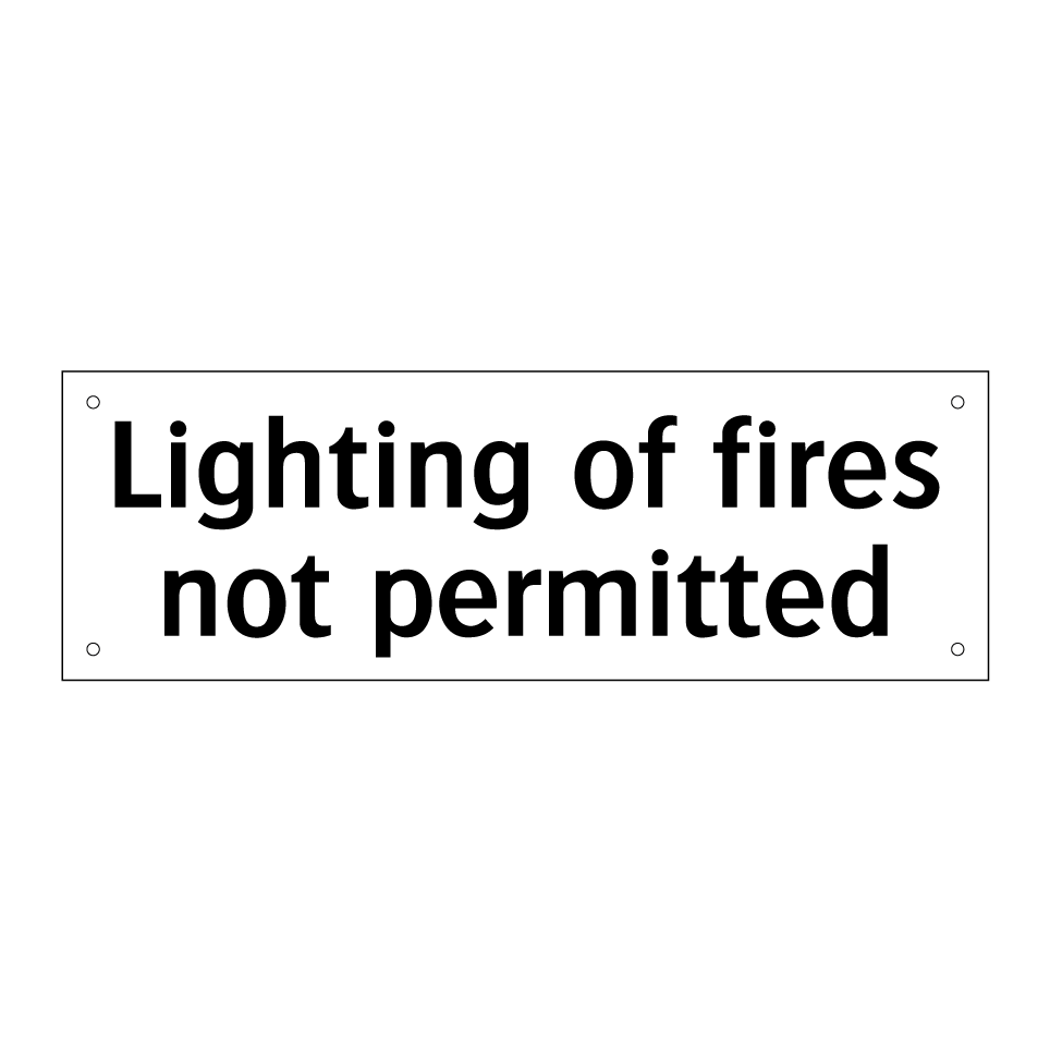 Lighting of fires not permitted