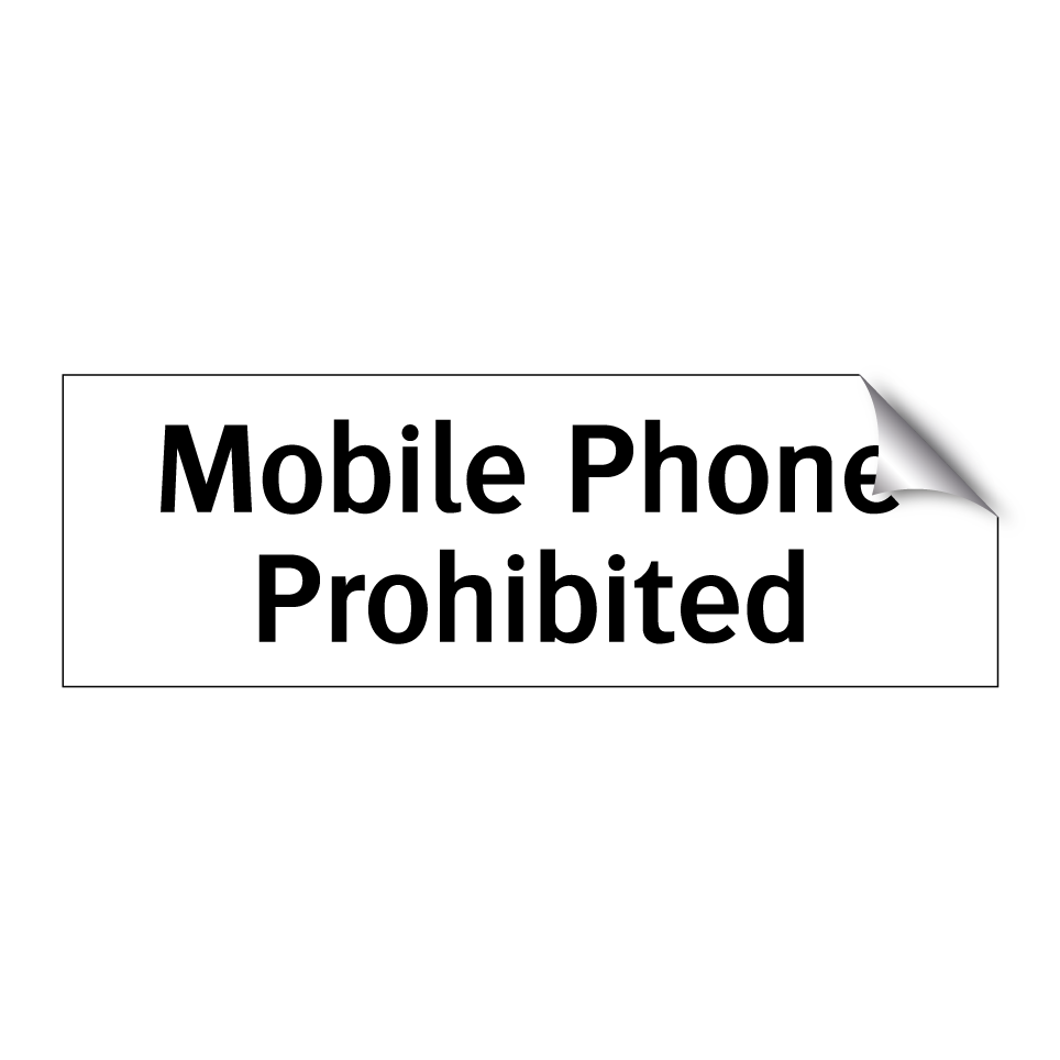 Mobile Phone Prohibited