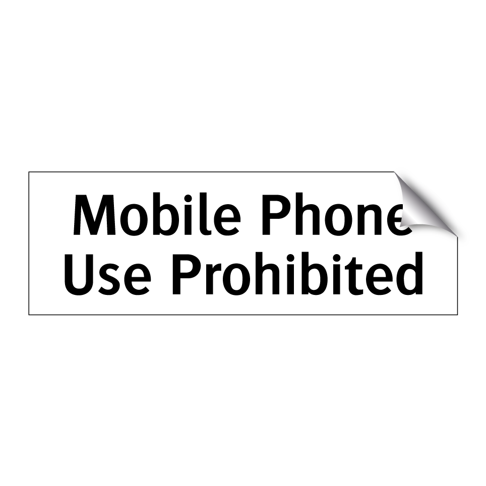 Mobile Phone Use Prohibited