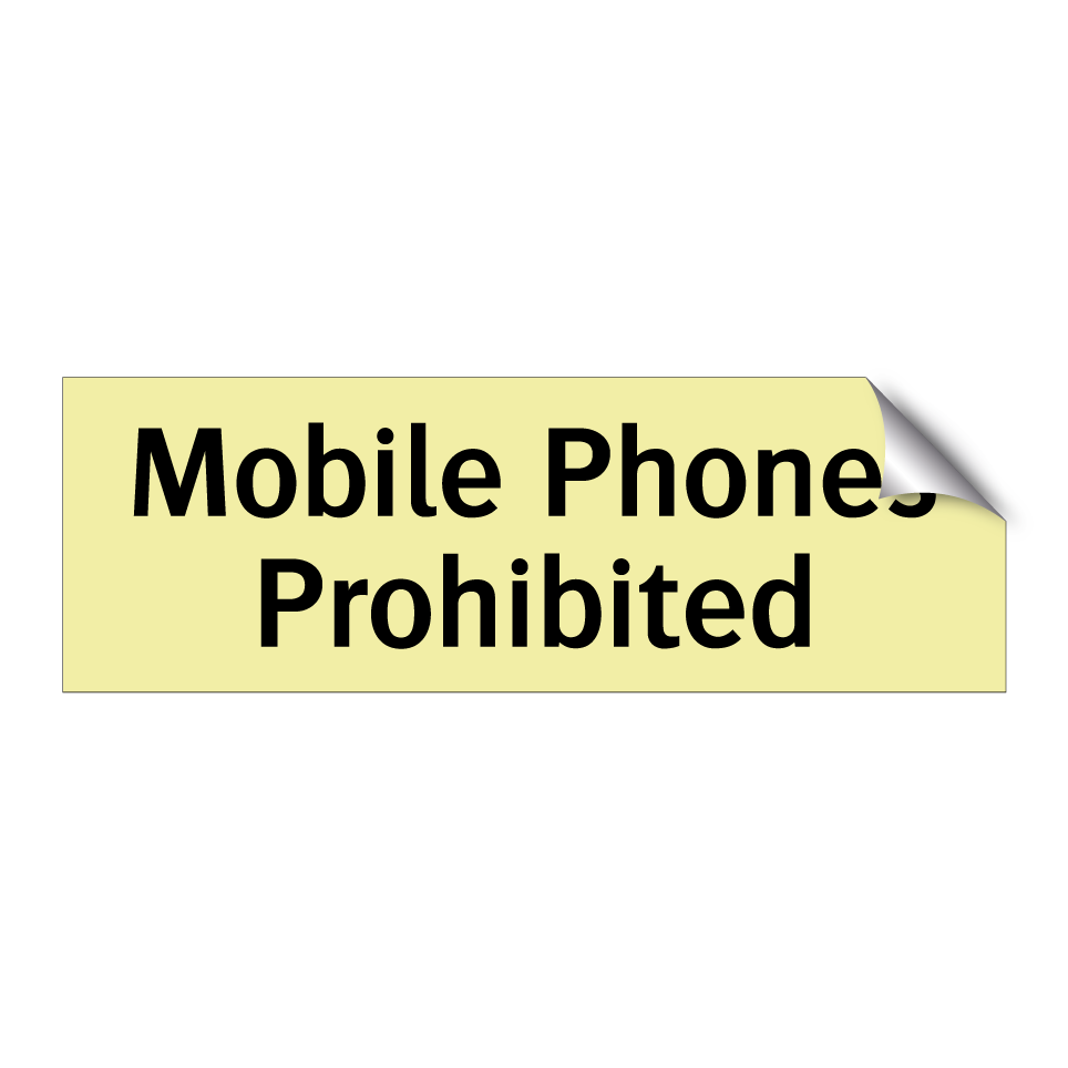Mobile Phones Prohibited