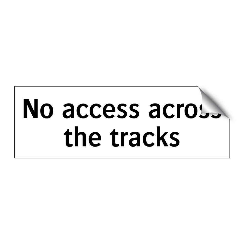 No access across the tracks