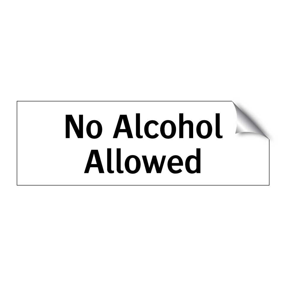 No Alcohol Allowed