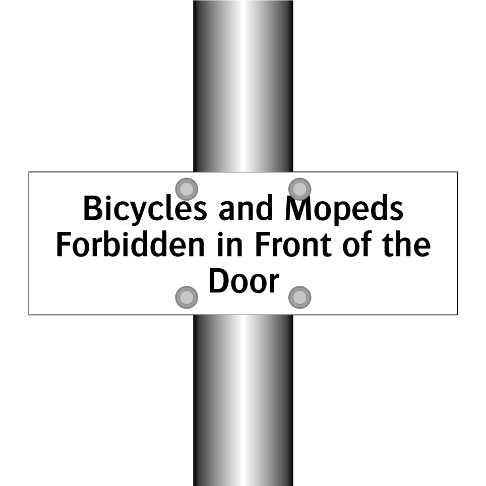 Bicycles and Mopeds Forbidden in Front of the Door