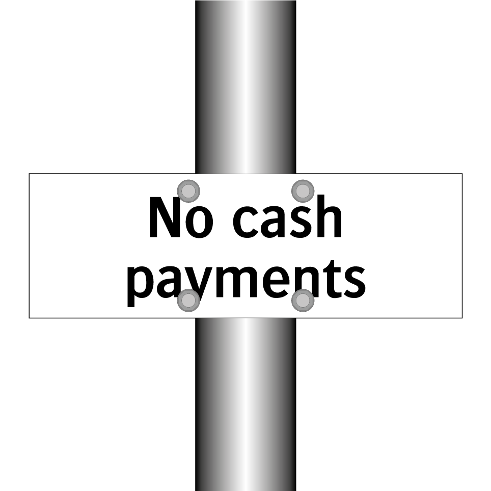 No cash payments