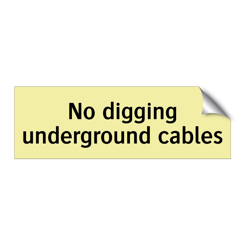 No digging underground cables