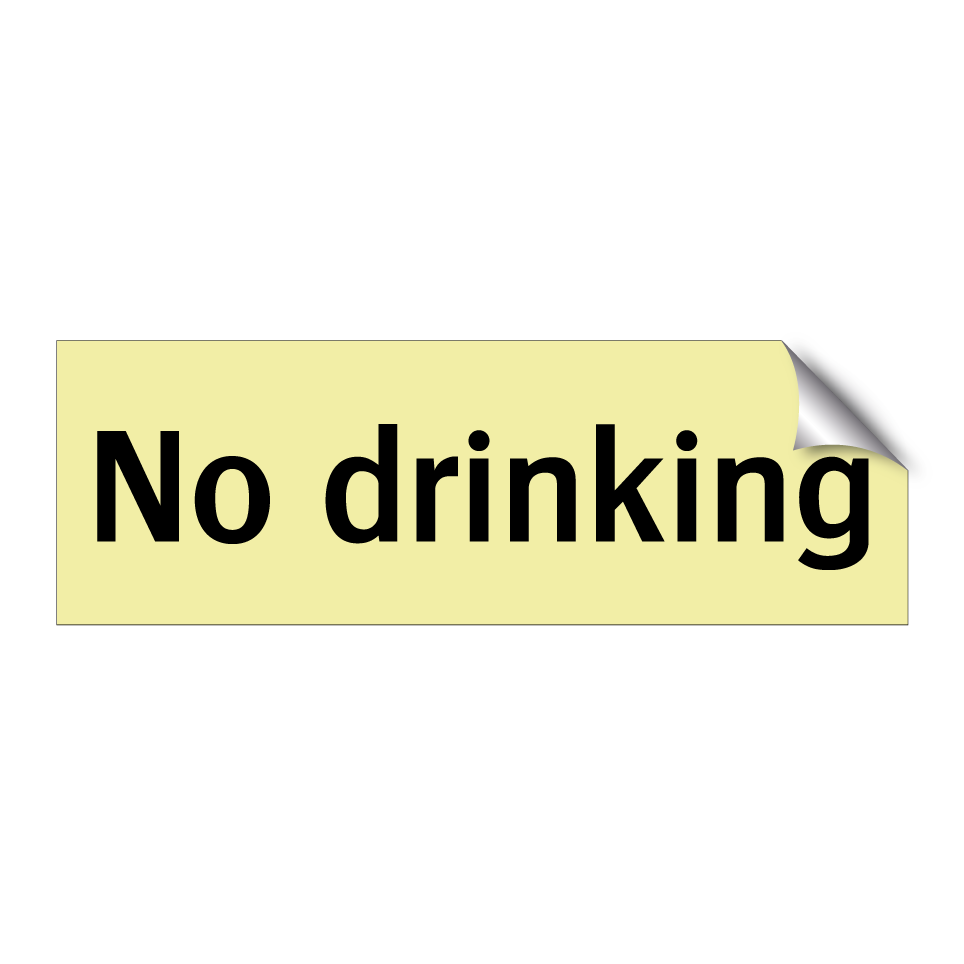 No drinking