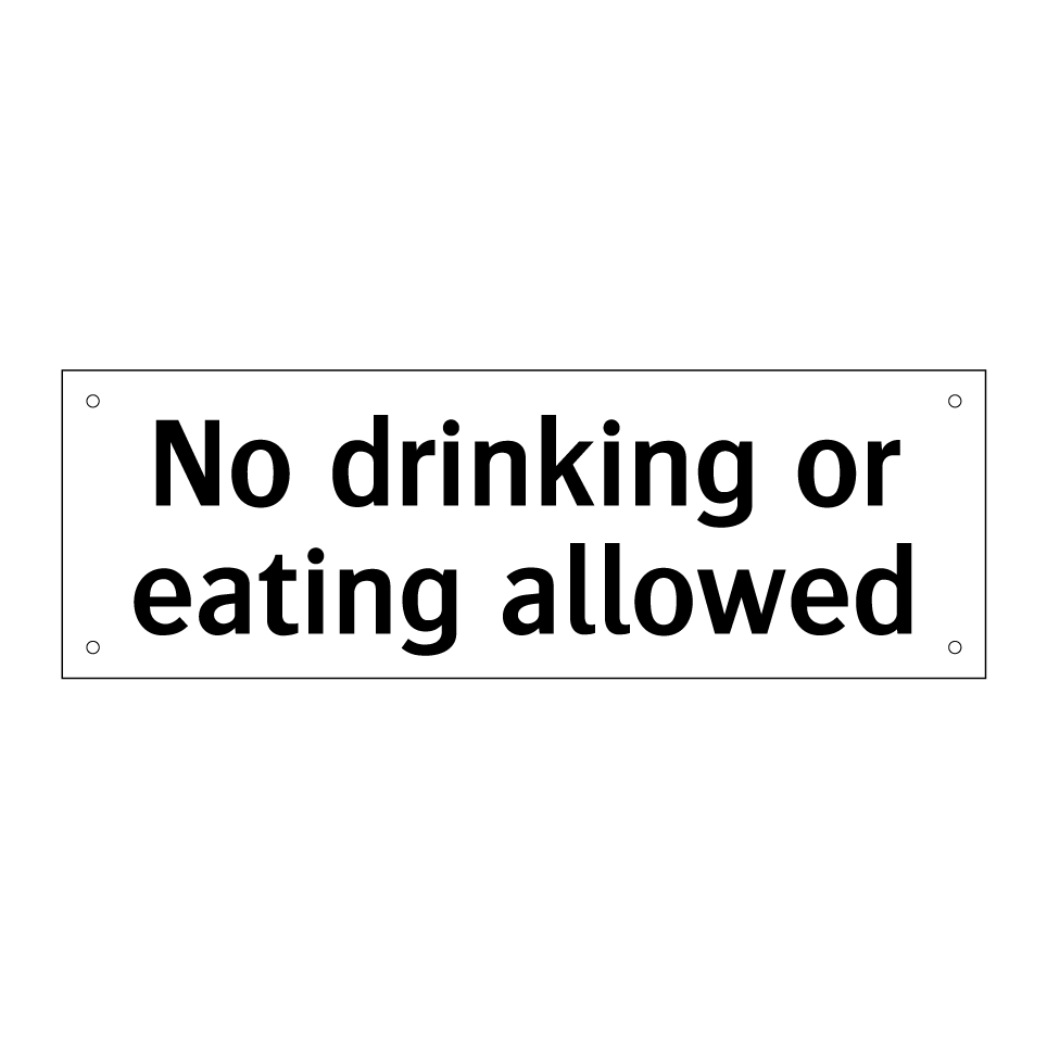 No drinking or eating allowed