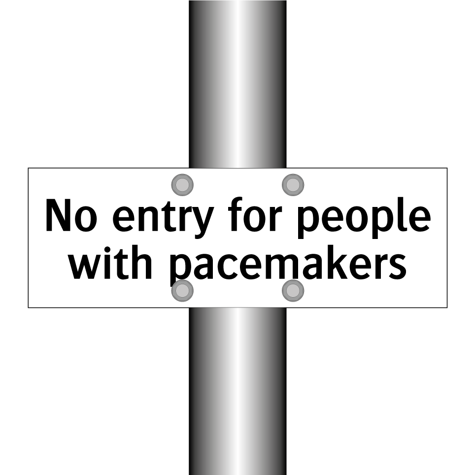 No entry for people with pacemakers