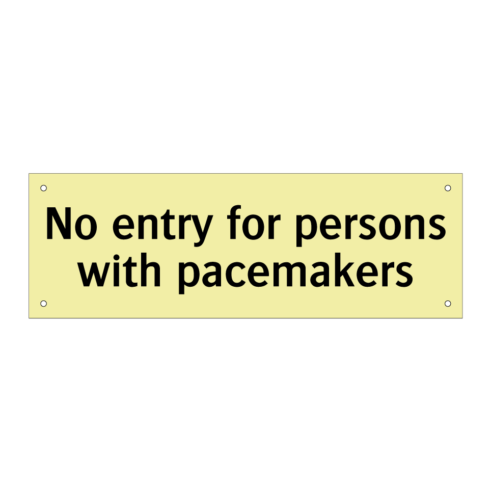 No entry for persons with pacemakers