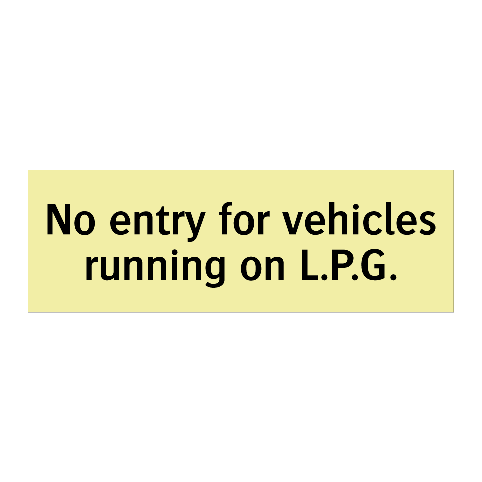 No entry for vehicles running on L.P.G.