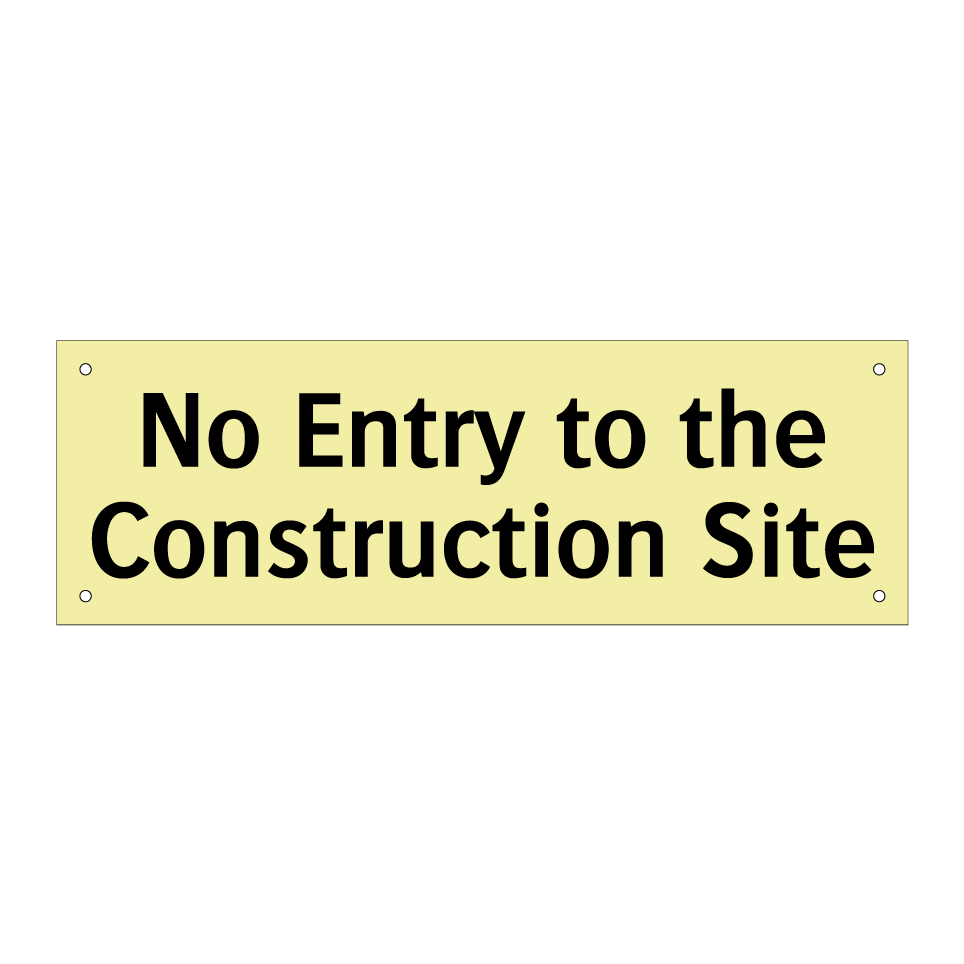 No Entry to the Construction Site