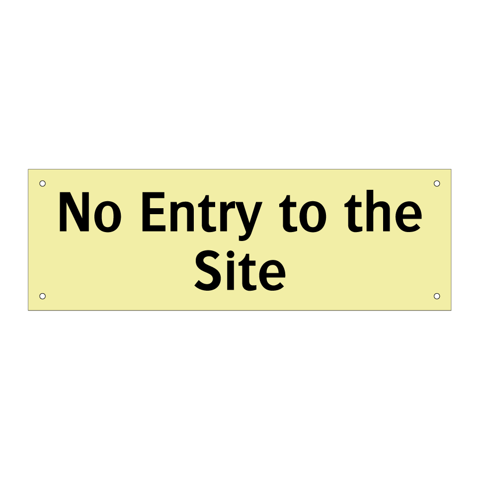 No Entry to the Site