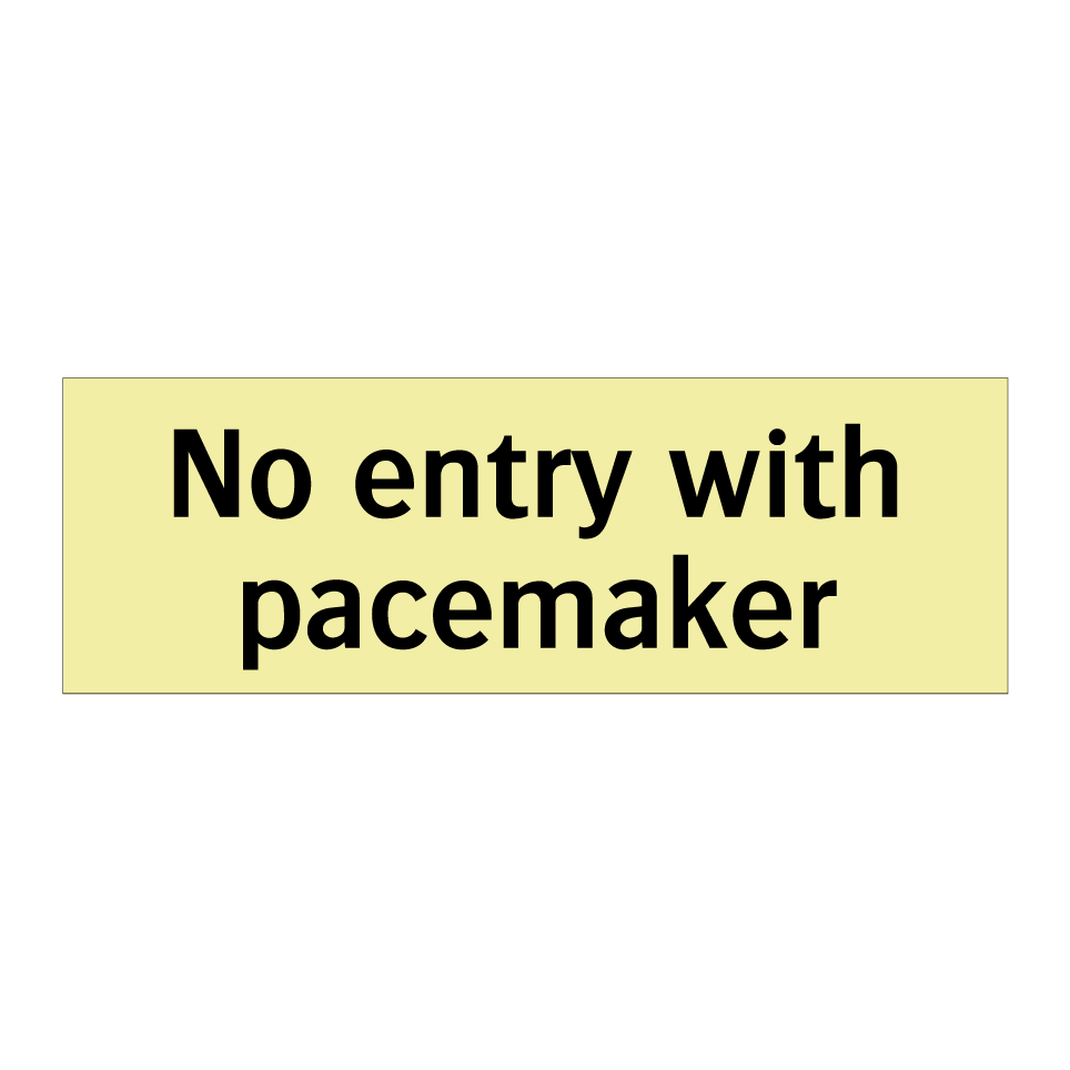 No entry with pacemaker