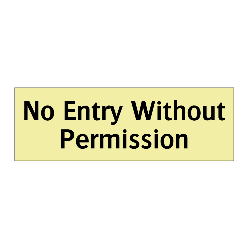 No Entry Without Permission