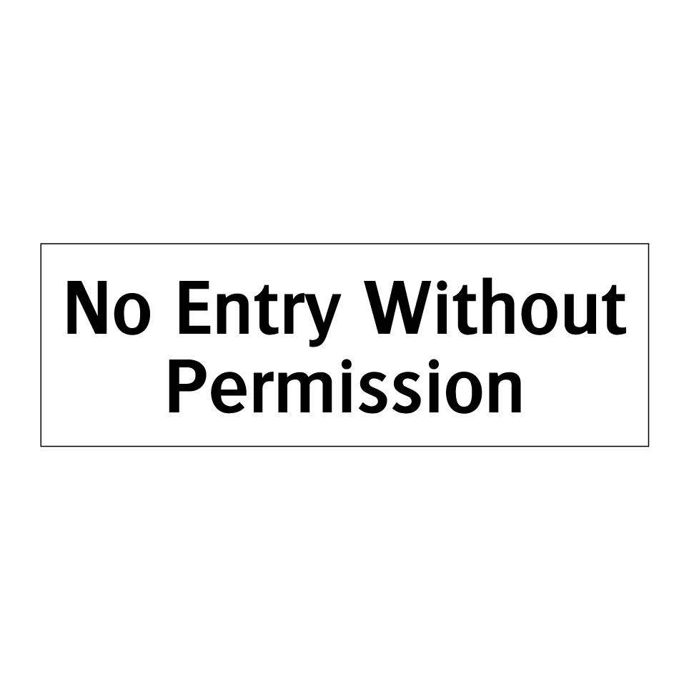 No Entry Without Permission