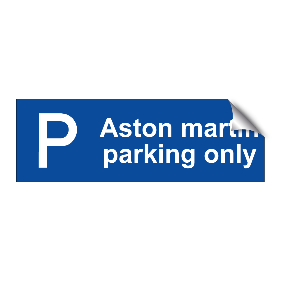 Aston martin parking only