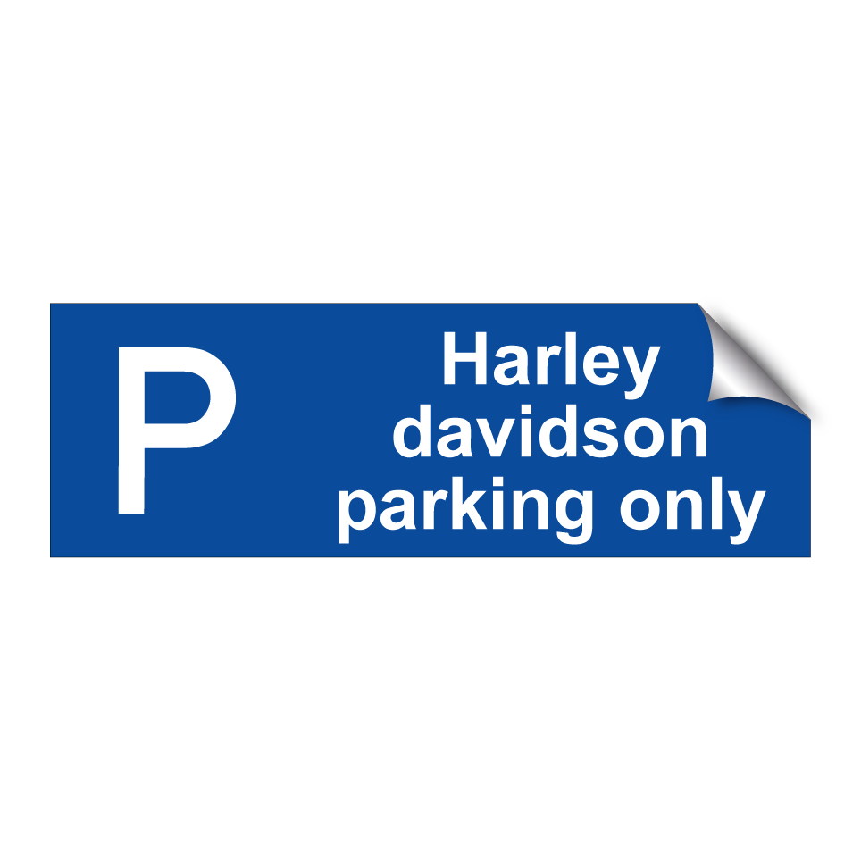 Harley davidson parking only