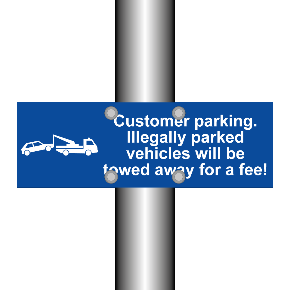 Customer parking. Illegally parked vehicles will be towed away for a fee!