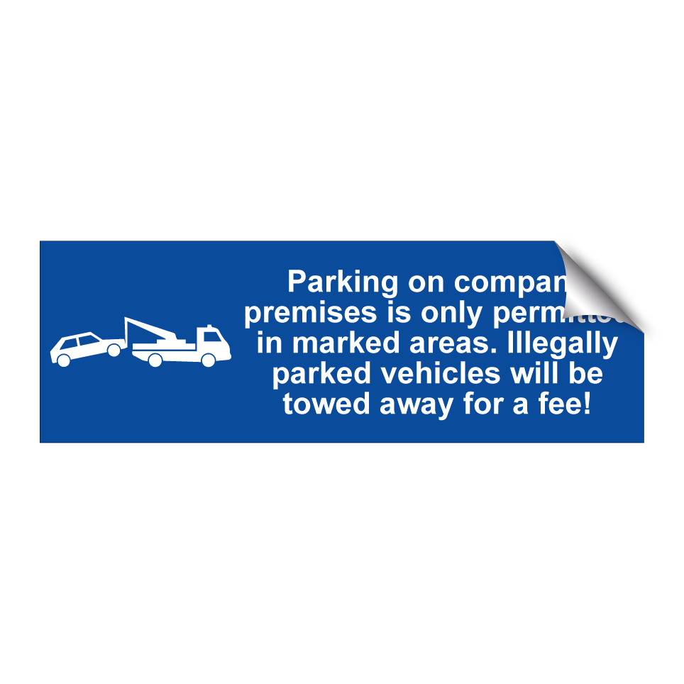Parking on company premises is only permitted in marked areas. Illegally parked vehicles will be towed away for a fee!