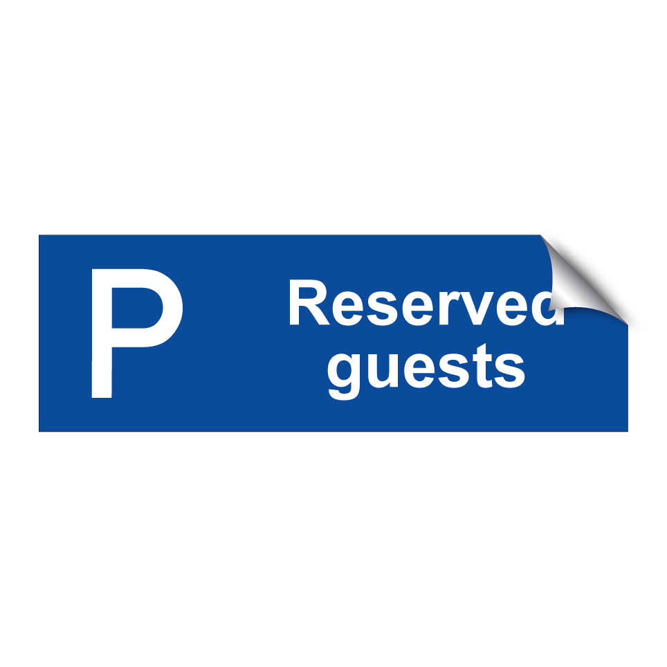 Reserved guests