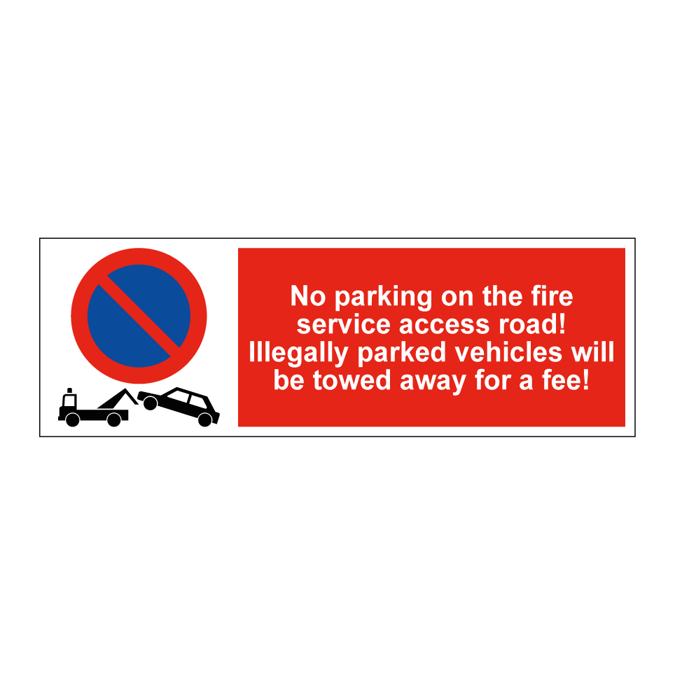 No parking on the fire service access road! Illegally parked vehicles will be towed away for a fee!