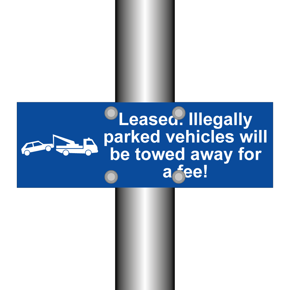 Leased. Illegally parked vehicles will be towed away for a fee!