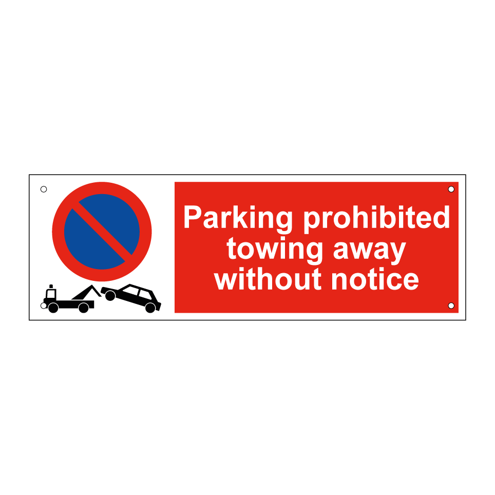 Parking prohibited towing away without notice