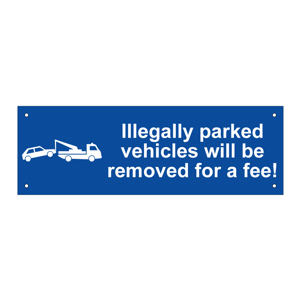 Illegally parked vehicles will be removed for a fee!