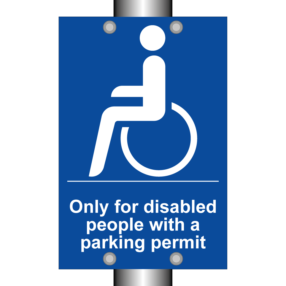 Only for disabled people with a parking permit