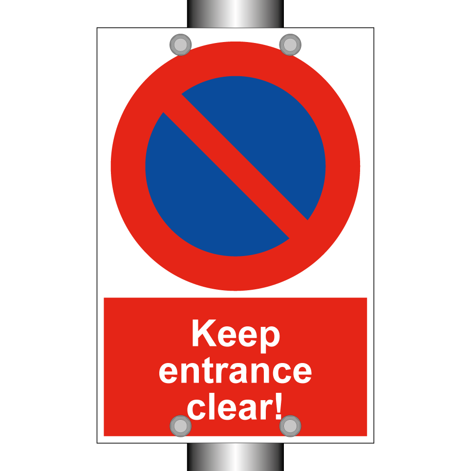 Keep entrance clear!
