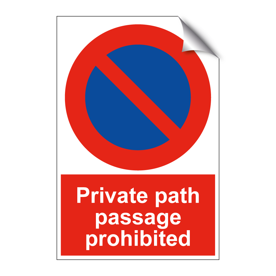 Private path passage prohibited