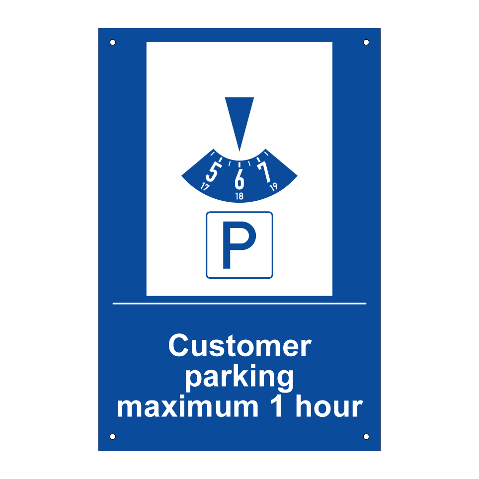 Customer parking maximum 1 hour