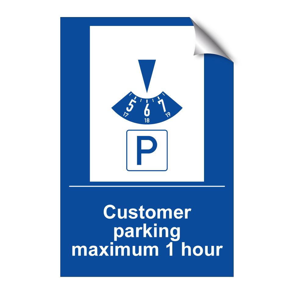 Customer parking maximum 1 hour