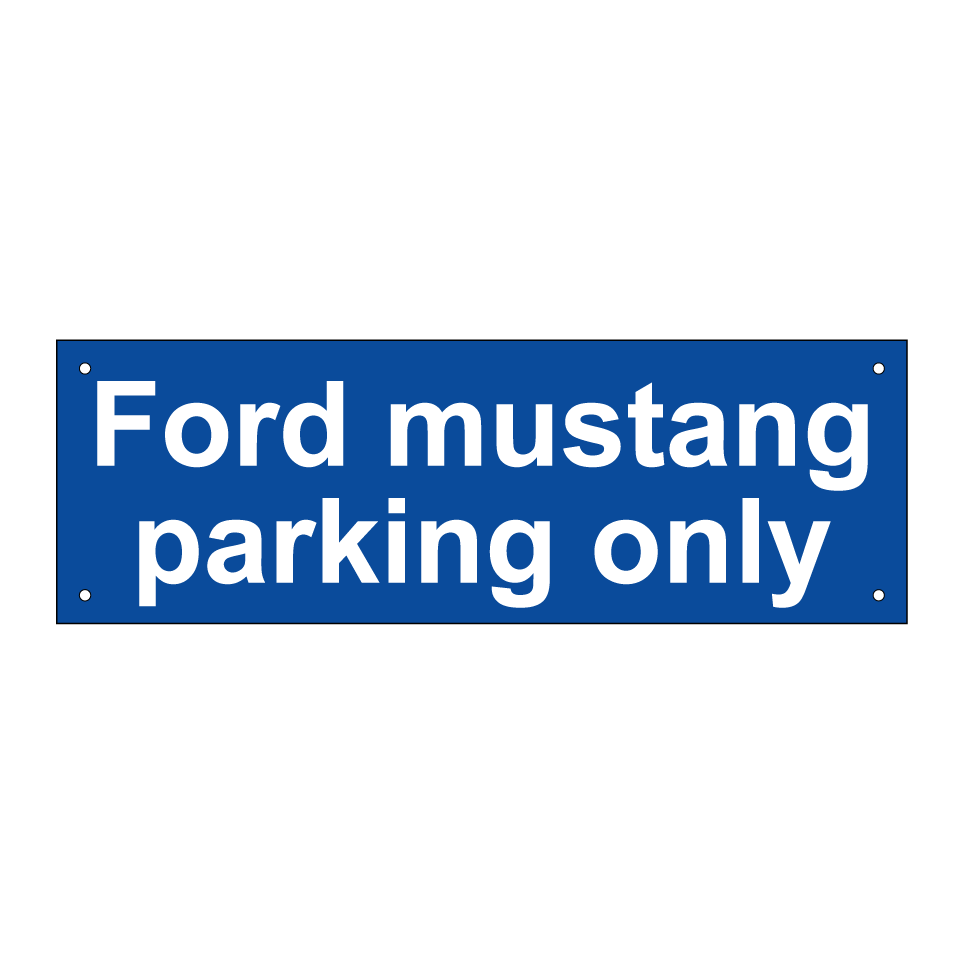 Ford mustang parking only