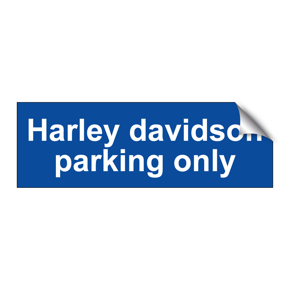 Harley davidson parking only