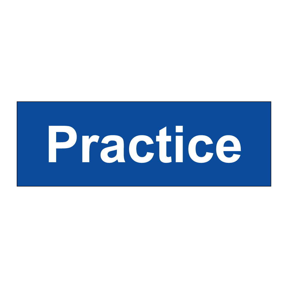 Practice