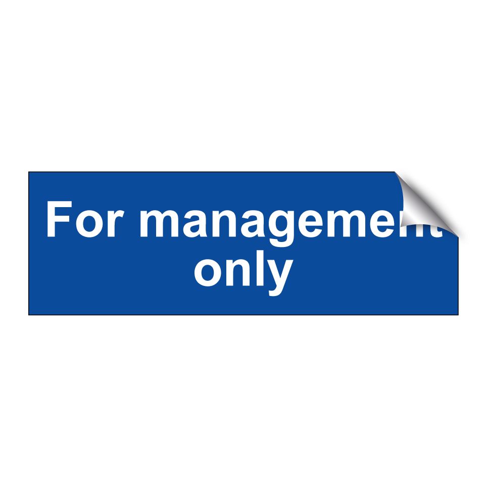 For management only