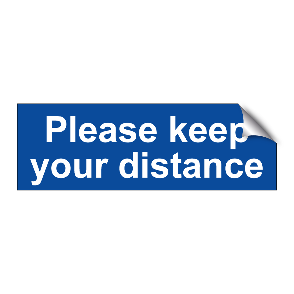 Please keep your distance